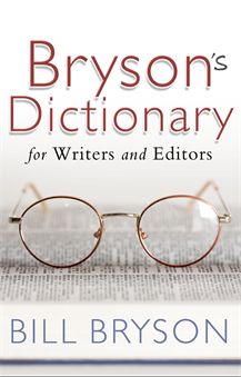 Bryson’s Dictionary: for Writers and Editors