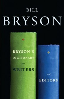 Bryson’s Dictionary: for Writers and Editors