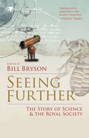 Seeing Further: The Story of Science and the Royal Society